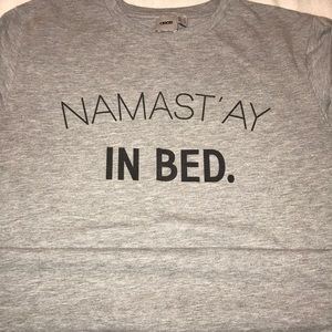 Namaste in bed t-shirt